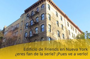 Edificio de Friends en Nueva York, ¿eres fan de la serie? ¡Pues ve a verlo!
