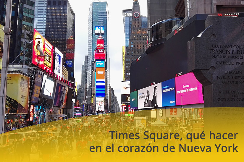Times Square, quÃ© hacer en el corazÃ³n de Nueva York